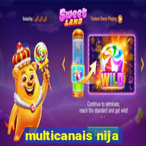 multicanais nija